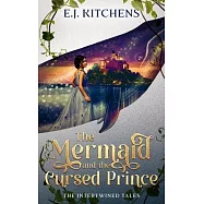 The Mermaid and the Cursed Prince