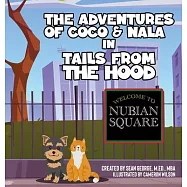 The Adventures Of Coco & Nala In Tails From The Hood