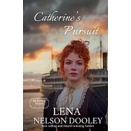 Catherine’s Pursuit