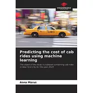 Predicting the cost of cab rides using machine learning
