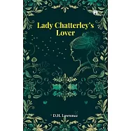 Lady Chatterley&rsquo;s Lover