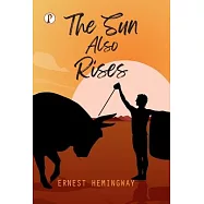 The Sun Also Rises