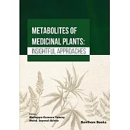 Metabolites of Medicinal Plants: Insightful Approaches