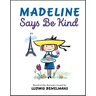 Madeline Says Be Kind
