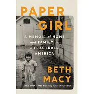 Paper Girl: A Memoir of Home and Family in a Fractured America