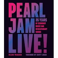 Pearl Jam Live!: 35 Years, 1,100 Shows