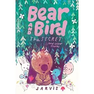 Bear and Bird: The Secret and Other Stories