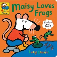 硬頁書Maisy Loves Frogs: A Maisy’s Planet Book