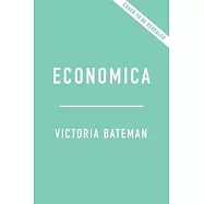 Economica: A Global History of Women, Wealth, and Power