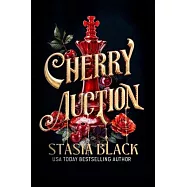 Cherry Auction: An Enemies-to-Lovers Angsty Dark Romance