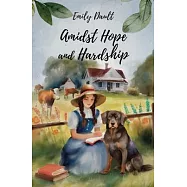 Amidst Hope and Hardship: A Depression Era Summer: 1934