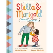 Stella & Marigold: Mermaids and Mix-Ups: Book 2