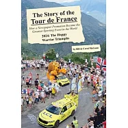The Story of the 2024 Tour de France: The Happy Warrior Triumphs