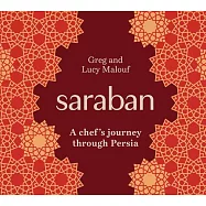 Saraban: A Chef’s Journey Through Persia