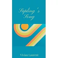 Sapling&rsquo;s Song