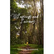 Saplings and Snickers