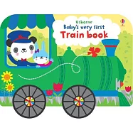 Baby’s Very First Train Book