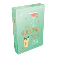 The Mocktail Deck: 52 Classic and Modern Mocktail Recipe Cards for Every Occasion