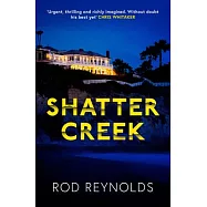 Shatter Creek: Volume 2