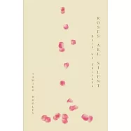 Roses Are Silent: Bara wa Shizuka