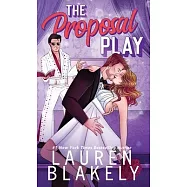 The Proposal Play