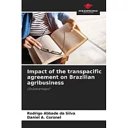Impact of the transpacific agreement on Brazilian agribusiness