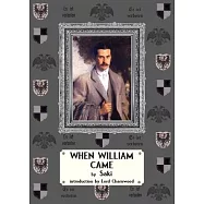 When William Came: A Story of London Under the Hohenzollerns