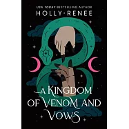 A Kingdom of Venom and Vows