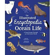 The Illustrated Encyclopedia of Ocean Life