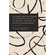 Global Reflections on Positionality in Rural Access to Justice Research