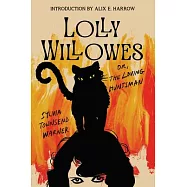 Lolly Willowes: Or the Loving Huntsman