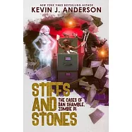 Stiffs and Stones