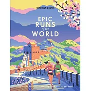 Lonely Planet Epic Runs of the World