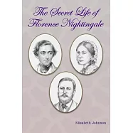 The Secret Life of Florence Nightingale