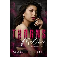 Thorns of Malice: A Dark College Bully Romance