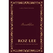 Breathless: Large Print Edition