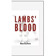 Lambs&rsquo; Blood: In the Darkness of a Locked-Down Berlin, a Secret Past Bleeds Through