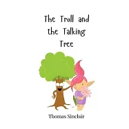 The Troll and the Talking Tree