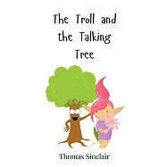 The Troll and the Talking Tree
