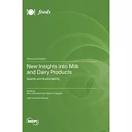 New Insights into Milk and Dairy Products: Quality and Sustainability