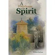 A Powerhouse of the Spirit: The Life and Art of Sister Margaret Watson of Grahamstown