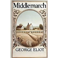 Middlemarch(Illustrated)