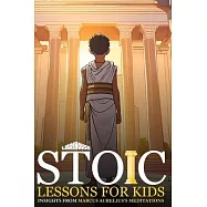 Stoic Lessons for Kids Insights from Marcus Aurelius’s Meditations
