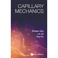 Capillary Mechanics