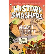 History Smashers: Ancient Egypt