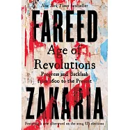 Age of Revolutions: Progress and Backlash from 1600 to the Present