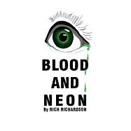 Blood And Neon