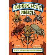 The Deadliest: Insect