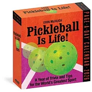 Pickleball Is Life! Page-A-Day(r) Calendar 2026: Trivia, Tips, and Wisdom for the World’s Greatest Sport