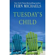 Tuesday’s Child